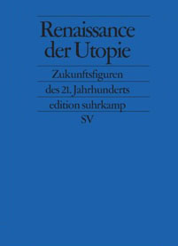 Renaissance der Utopie
